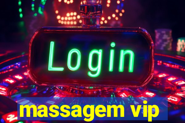 massagem vip